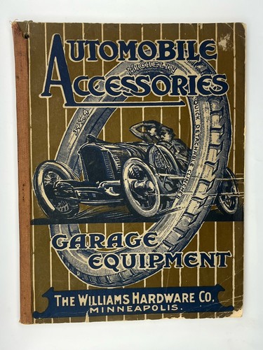 Vintage 1917 The Williams Hardware Co Automobile Accessories Catalog Illustrated