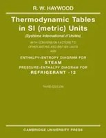 Thermodynamic Tables In Si (Metric) Units | R. W. Haywood | Englisch | Buch