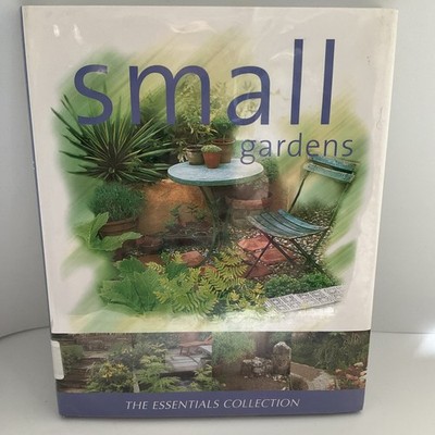 Small Gardens The Marks & Spencer Essentials Collection Hardback Book gardening