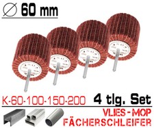 4 x Schleifmop Vlies Mop Lamellen Walze Fächer Schleifer Ø 60mm K 60 100 150 200