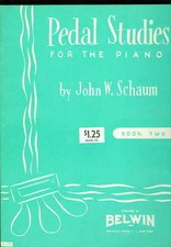 Pedal Studies for the Piano Instruction Book 2 by John W Schaum