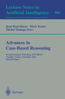 Advances in Case-Based Reasoning Jean-Paul Haton