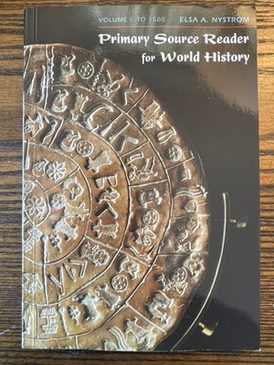 Primary Source Reader for World History Vol 1 Nystrom Thomson Wadsworth:VG