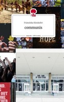 Communis. Life Is A Story - Story.One Franziska Kinskofer