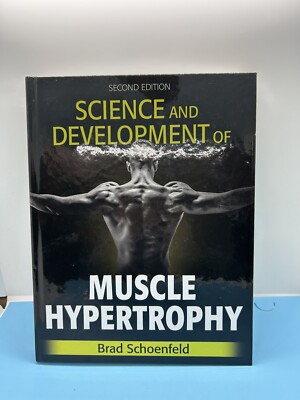 Science and Development of Muscle Hypertrophy - Hardcover