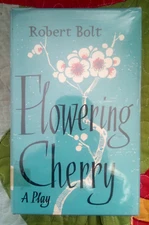 FLOWERING CHERRY (HARDCOVER) ROBERT BOLT - VERY GOOD - FREE LOCAL POSTAGE