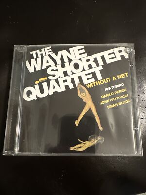 Wayne Shorter Quartet : Without a Net CD (2013)