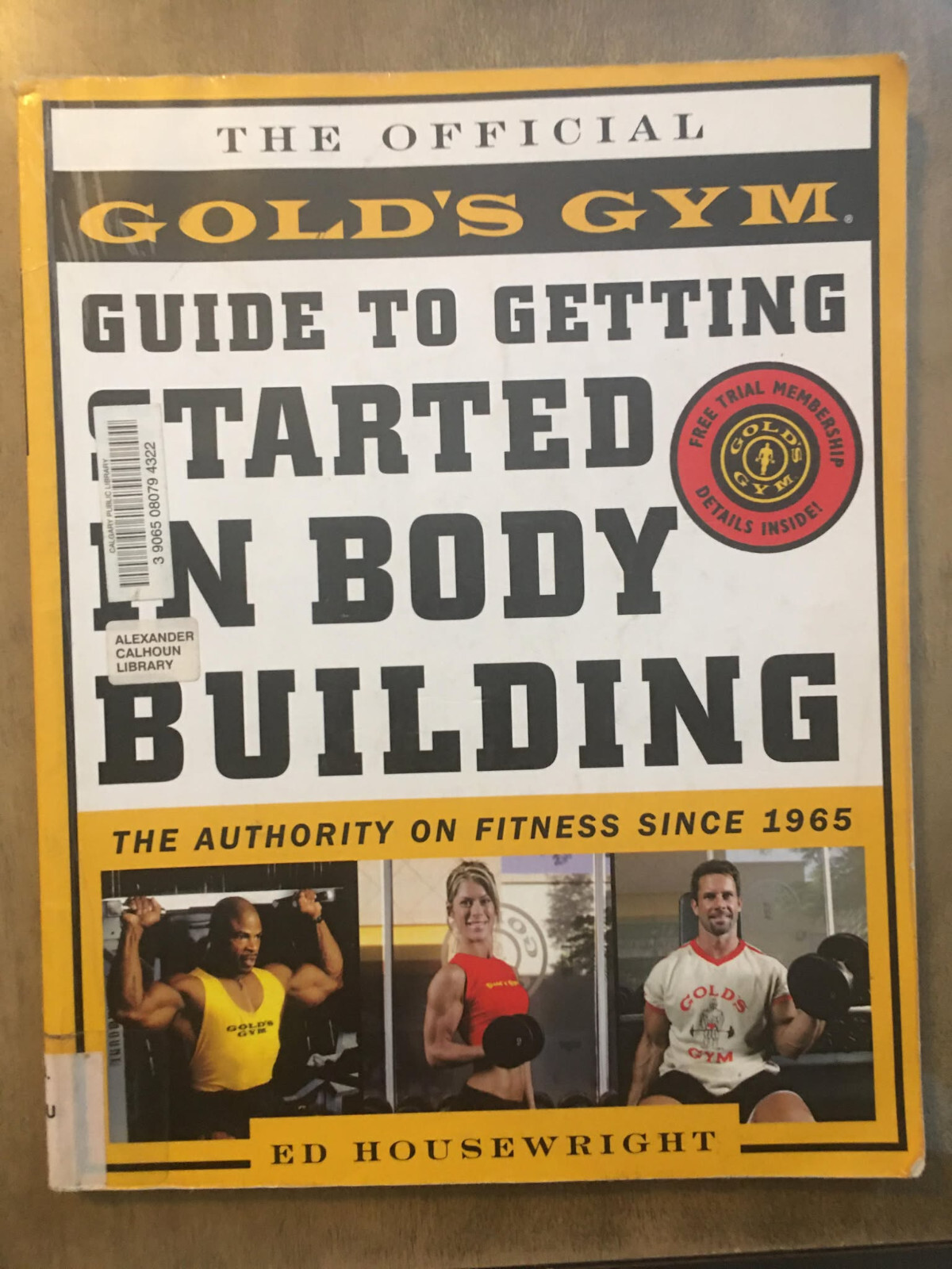 The Gold's Gym Guide to Getting Started in Bodybuilding Rare Bodybuilding Book
