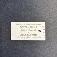 Bodmin & Wenford Railway Adult Rover  Bodmin General  All Stations Ticket