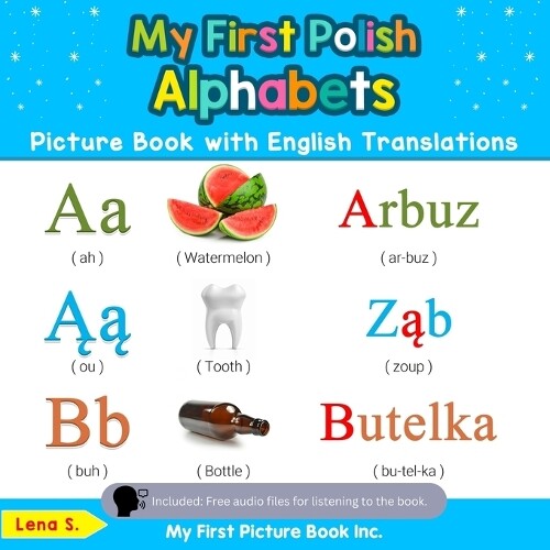 Lena S My First Polish Alphabets Picture Book With English Transla