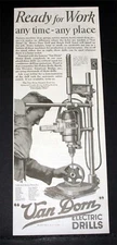 1927 OLD MAGAZINE PRINT AD, VAN DORN ELECTRIC DRILLS, READY FOR WORK ANY PLACE!