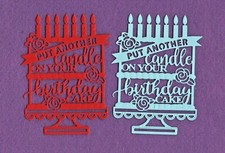 PUT ANOTHER CANDLE ON YOUR BIRTHDAY CAKE die cuts scrapbook cards