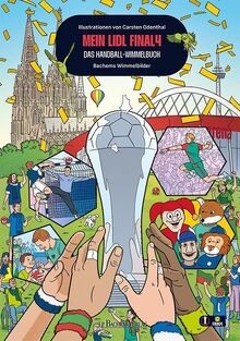 Mein Lidl Final4 – Das Handball-Wimmelbuch: Bachems... | Buch | Zustand sehr gut