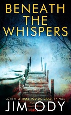 Beneath The Whispers by Jim Ody (English) Paperback Book