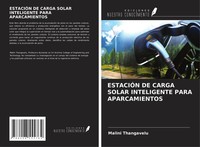 EstaciÓN De Carga Solar Inteligente Para Aparcamientos Malini Thangavelu Buch