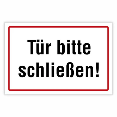 "Tür bitte schließen" – Hochwertiges Hinweisschild für den Außenbereich - Bild 1 von 4