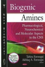 Biogenic Amines : Pharmacological, Neurochemi...