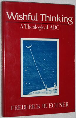 Wishful Thinking: A Theological ABC - Buechner, Frederick - hardcover - Acce...