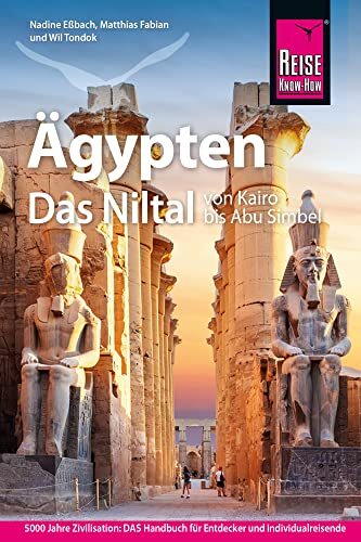 Nadine Eßbach Mat Reise Know-How Reiseführer Ägypten – Das Niltal v (Tascabile)