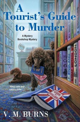 A Tourist's Guide to Murder | V M Burns | englisch