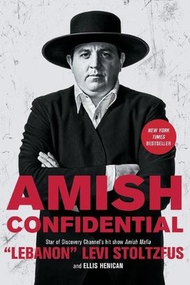 Ellis Henican Lebanon Levi Stoltzfus Amish Confidential (Taschenbuch)