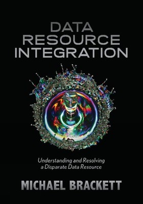 Data Resource Integration: Understanding & Resolving a Disparate Data Resource b