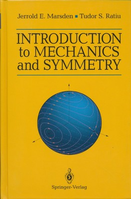 Marsden, Jerrold E.; Ratiu, Tudor S. - Introduction to Mechanics and Symmetry: A
