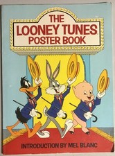 The Looney Tunes Poster Book by Mel Blanc Oversized Paperback