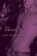 The Switch - Paperback By Whiteside, Diane - VERY GOOD