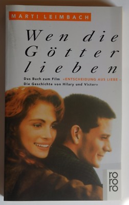 R2046 - Marti Leimbach - Wen die Götter lieben. Das Buch zum Film
