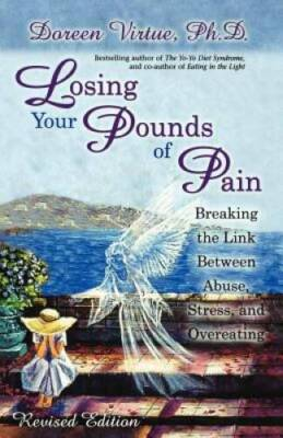 #ad Losing Your Pounds of Pain Paperback By Virtue Doreen GOOD $3.88