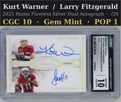 2025 Panini Flawless Kurt Warner Larry Fitzgerald Dual Auto /20 CGC 10 Gem Mint