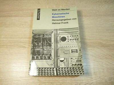 Helmar Frank: Welt im Werden - Kybernetische Maschinen / Taschenbuch