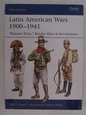 Osprey - Latin American Wars 1900-1941 (Men-At-Arms 519)