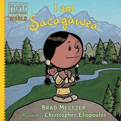 I Am Sacagawea by Brad Meltzer (2017, Hardcover)