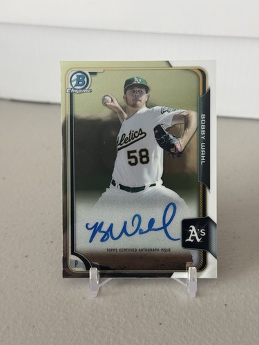 🔥 2015 Bowman Chrome - Prospects Auto #BCAP-BW Bobby Wahl /250 (AU, RC) A’s 🔥