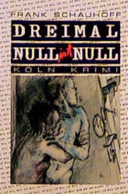 Dreimal Null ist Null Frank Schauhoff Maier, Thomas, Frank Schauhoff  und Heribe