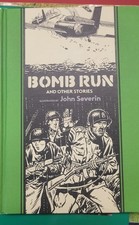 Bomb Run and Other Stories - Art by John Severin (EC comics, Harvey Kurtzman)