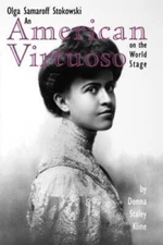 American Virtuoso on the World Stage - Paperback By Kline, Donna Staley - GOOD