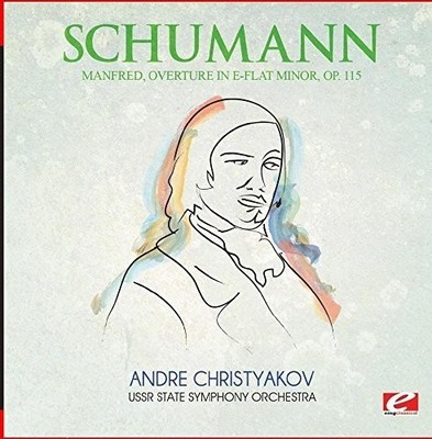 Schumann - Manfred Overture in E-Flat Minor Op. 115 [New CD] Alliance MOD , Rmst