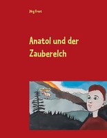 Anatol Und Der Zauberelch | Buch | 9783752661330