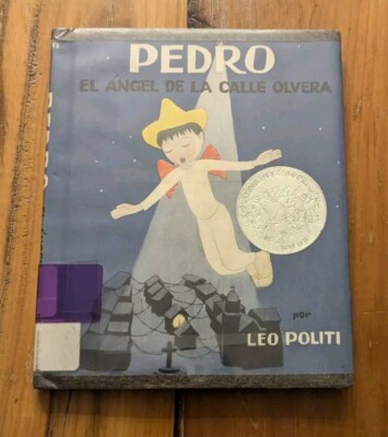 Pedro, El Angel De LA Calle Olvera (Spanish Edition)