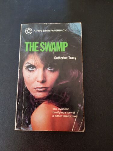 THE SWAMP CATHERINE TRACY 1967 PAPERBACK FAMILY FEUD BRUTALITY VIOLENCE MURDER - Picture 1 of 6