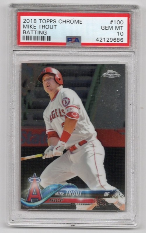 Mike Trout 2018 Topps Chrome # 100 *PSA 10 GEM MT* Batting *Los Angeles Angels*