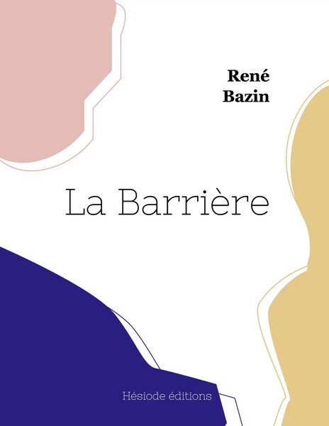 La BarrièRe René Bazin Taschenbuch Kartoniert / Broschiert FranzöSisch 2022-image