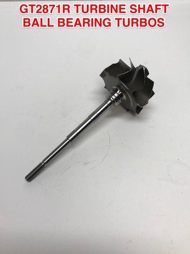 GT28 TURBINE SHAFT FOR GARRETT GT2871R GT2876R GTX2867R GTX2871R BALL BEARING - Picture 2 of 2