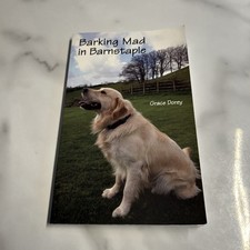 Barking Mad In Barnstaple Grace Dorey  Golden Retriever Paperback