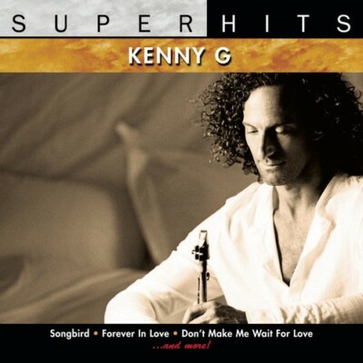 Super Hits: Kenny G (CD, May-2009, Sony Music) *NEW* *FREE Shipping*