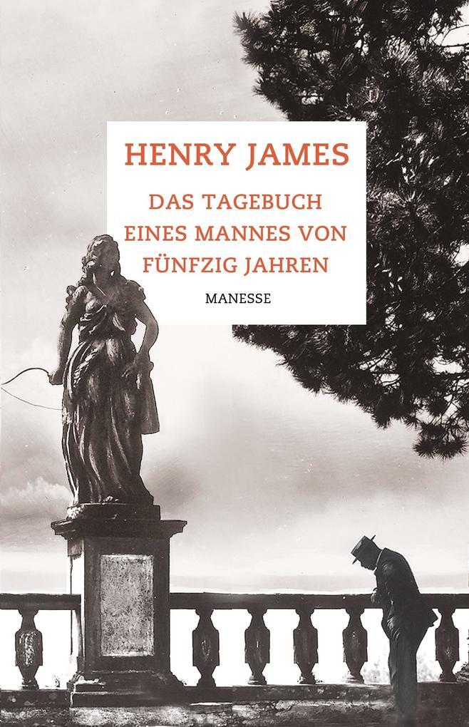 Thumbnail - Das Tagebuch Eines Mannes Von Fünfzig Jahren | Henry James | 2015 |
