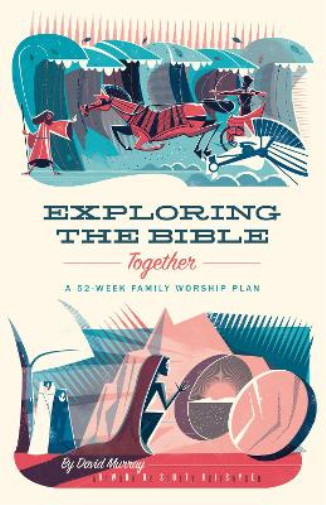 Thumbnail - David Murray Exploring The Bible Together (taschenbuch)